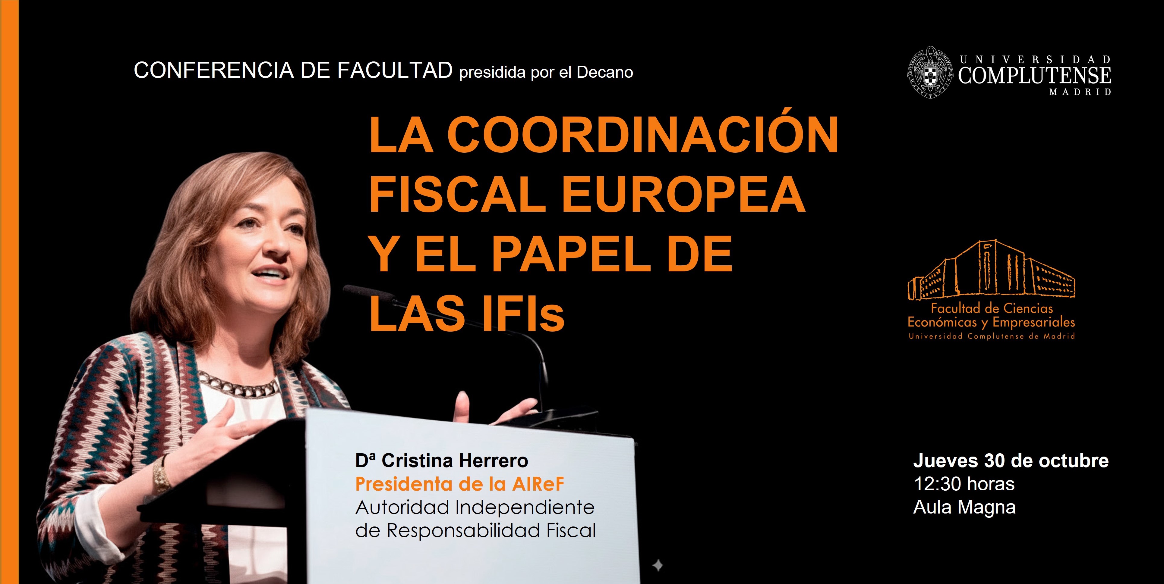 Conferencia de Facultad con la Presidenta de la AIReF, 30 oct